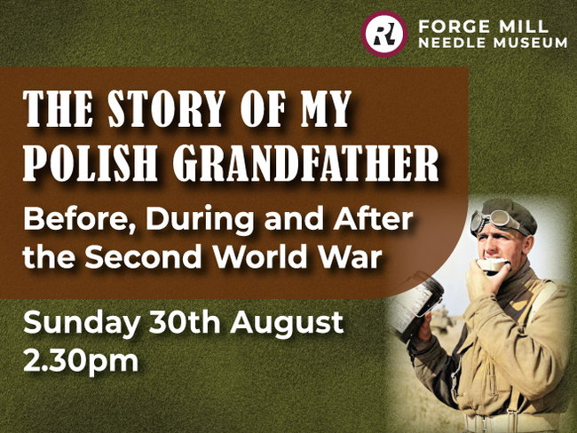 The Story of my Polish Grandfather – Before, During and After the Second World War - Sunday 30 August