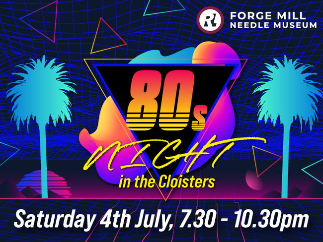 80s Night in the Cloisters