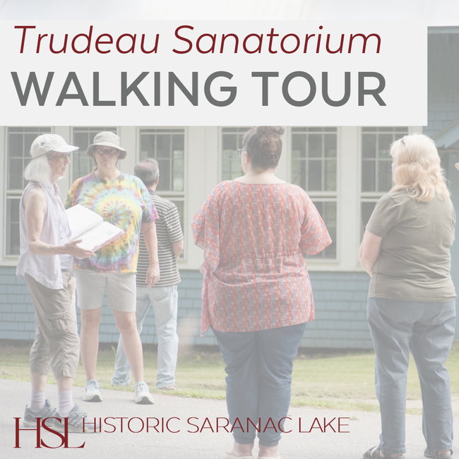 Trudeau Sanatorium Tour