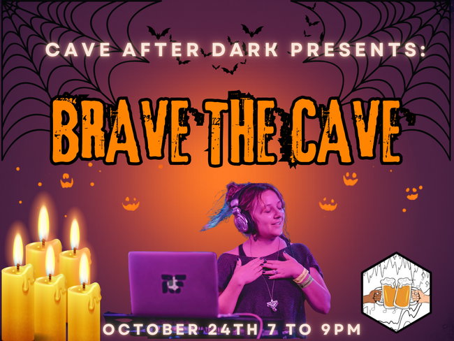Cave After Dark - October 24th  from 7 to 9pm  