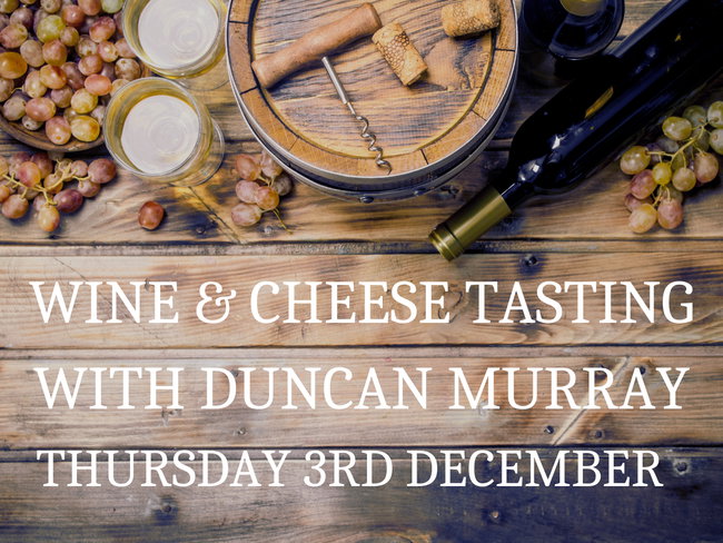 Wine Tasting with Duncan Murray - Thursday 3rd December