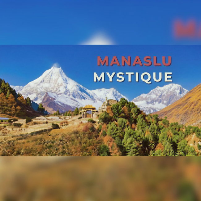 Manaslu Mystique