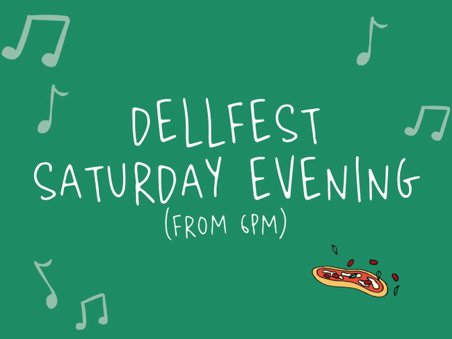 Dellfest Saturday Evening (from 6pm) Tickets 2026