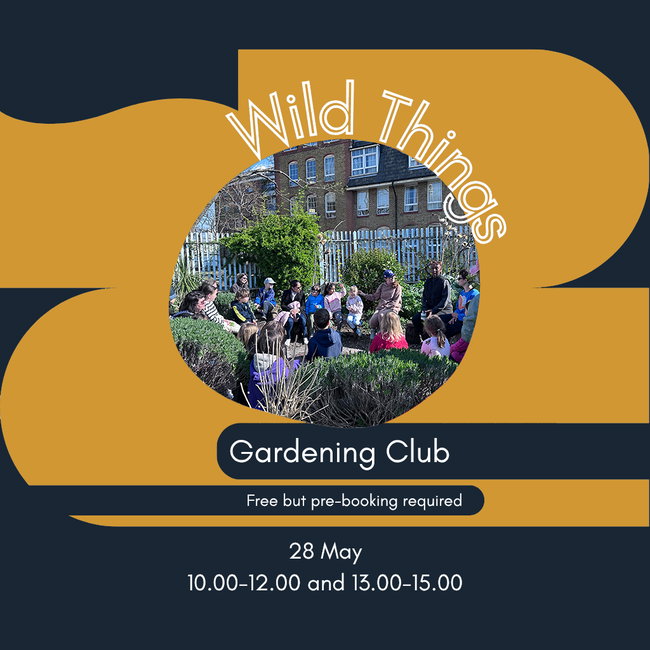 Wild Things Gardening Club - May 2026