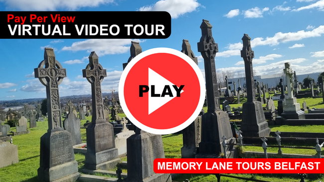 Belfast City Cemetery Virtual Video Tour (Pay per view)
