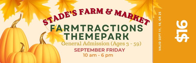 Stade's Farmtractions FRIDAY in September - GENERAL Admission