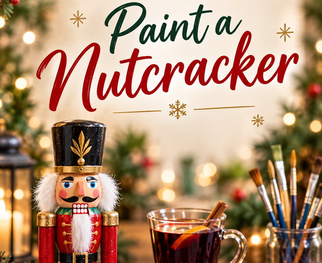 Paint a Nutcracker Christmas Experience - Thursday 12th November 2026 