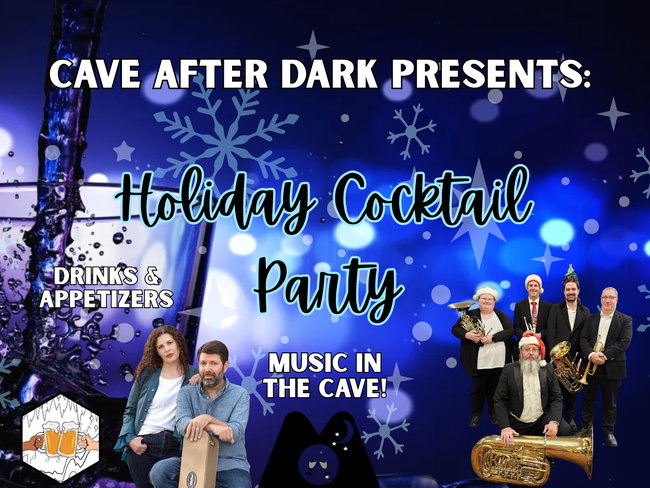 Cave After Dark - December 12th  from 7 to 9pm  
